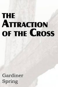 Cover image for The Attraction of the Cross