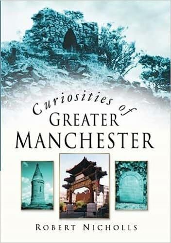 Cover image for Curiosities of Greater Manchester
