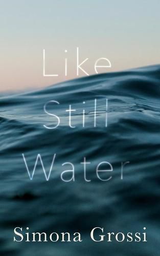 Cover image for Like Still Water: A Short Story