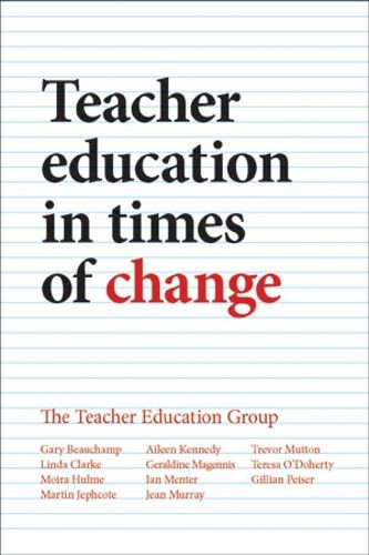 Cover image for Teacher Education in Times of Change