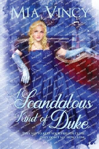 Cover image for A Scandalous Kind of Duke