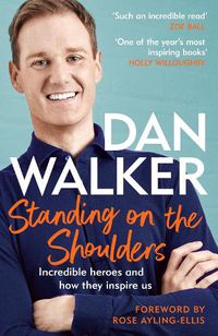 Cover image for Standing on the Shoulders: Incredible Heroes and How They Inspire Us