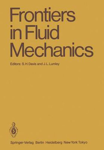 Frontiers in Fluid Mechanics: A Collection of Research Papers Written in Commemoration of the 65th Birthday of Stanley Corrsin