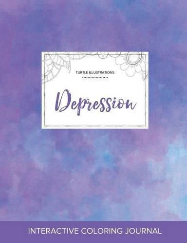 Cover image for Adult Coloring Journal: Depression (Turtle Illustrations, Purple Mist)