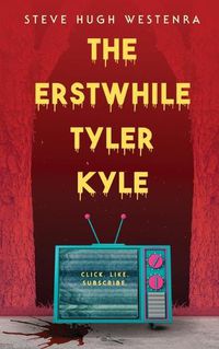 Cover image for The Erstwhile Tyler Kyle