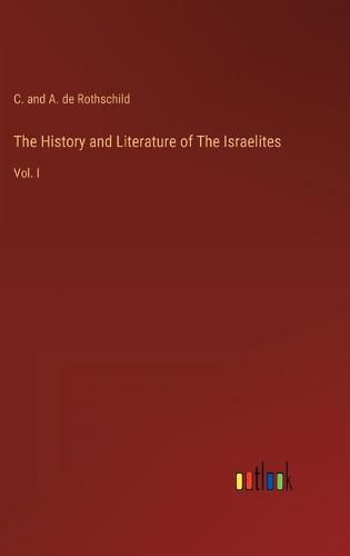 Cover image for The History and Literature of The Israelites