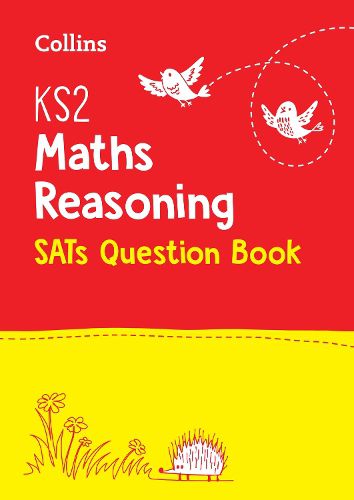 Cover image for KS2 Maths Reasoning SATs Practice Question Book: For the 2023 Tests