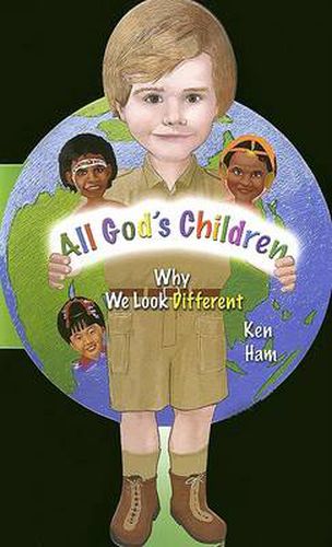 All God's Children: Why We Look Different