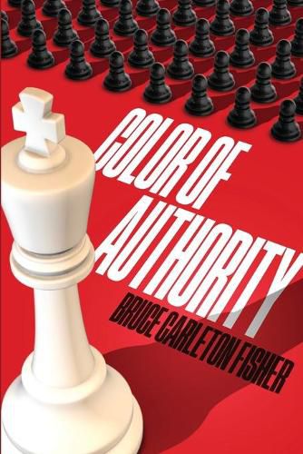 Cover image for Color of Authority: When taking a knee becomes taking a stand.