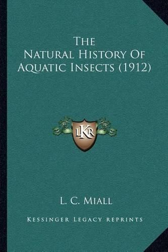 Cover image for The Natural History of Aquatic Insects (1912)