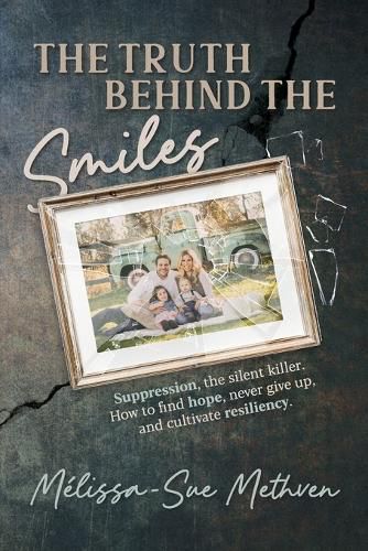 Cover image for The Truth Behind the Smiles