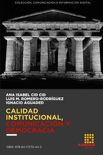 Cover image for Calidad institucional, comunicacion y democracia