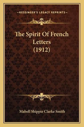 Cover image for The Spirit of French Letters (1912)