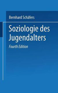 Cover image for Soziologie des Jugendalters: Eine Einfuhrung