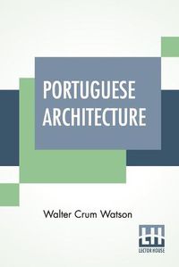 Cover image for Portuguese Architecture