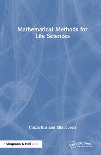 Cover image for Mathematical Methods for Life Sciences