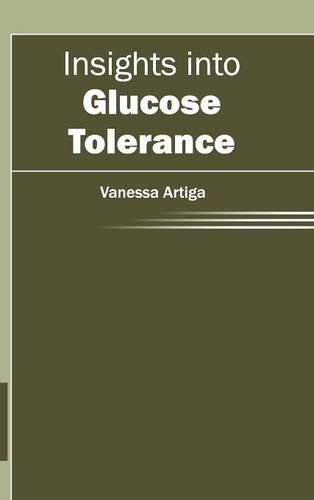 Cover image for Insights Into Glucose Tolerance