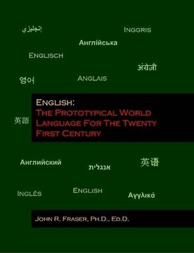 Cover image for English: The Prototypical World Language For The Twenty First Century