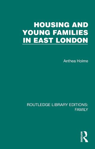 Cover image for Housing and Young Families in East London