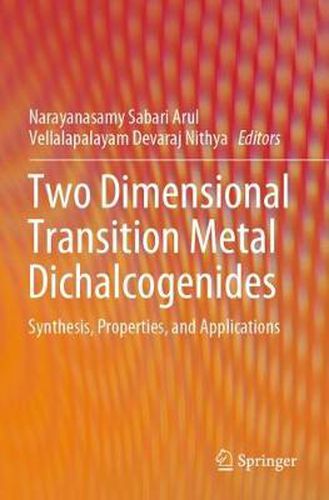 Cover image for Two Dimensional Transition Metal Dichalcogenides: Synthesis, Properties, and Applications