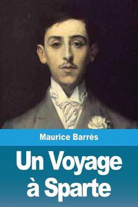 Cover image for Un Voyage a Sparte