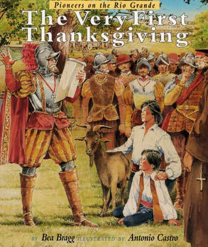 Cover image for The Very First Thanksgiving: Pioneers on the Rio Grande