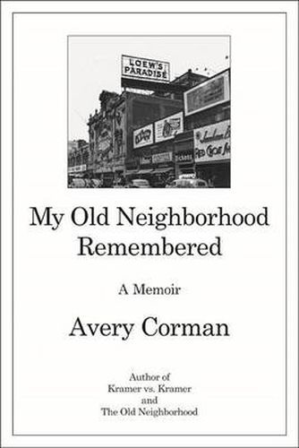 Cover image for My Old Neighborhood Remembered: A Memoir