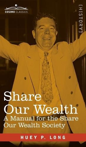 Cover image for Share Our Wealth: a Manual for the Share Our Wealth Society