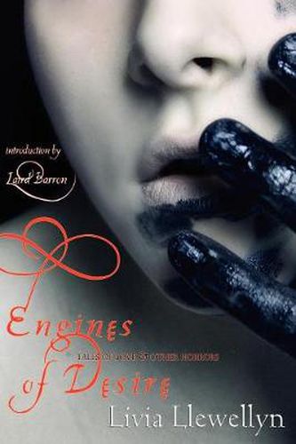 Cover image for Engines of Desire: Tales of Love & Other Horrors