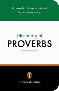Cover image for The Penguin Dictionary of Proverbs