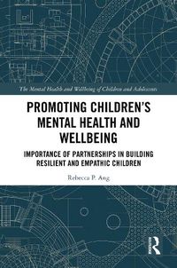 Cover image for Promoting Children's Mental Health and Wellbeing