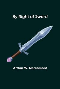 Cover image for By Right of Sword