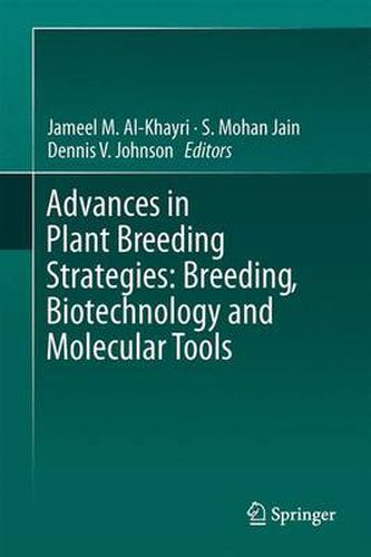 Cover image for Advances in Plant Breeding Strategies: Breeding, Biotechnology and Molecular Tools