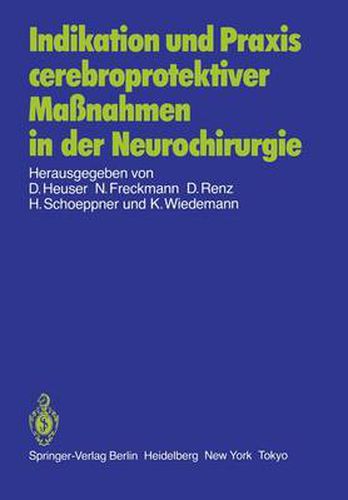 Cover image for Indikation und Praxis Cerebroprotektiver Massnahmen in der Neurochirurgie