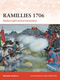 Cover image for Ramillies 1706: Marlborough's tactical masterpiece