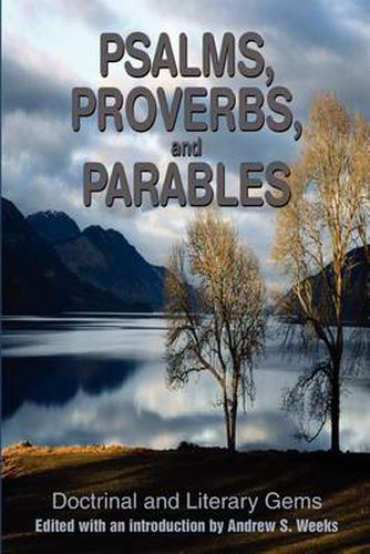 Cover image for Psalms, Proverbs, and Parables: Doctrinal and Literary Gems