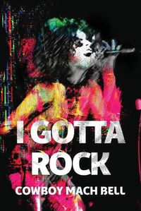 Cover image for I Gotta Rock