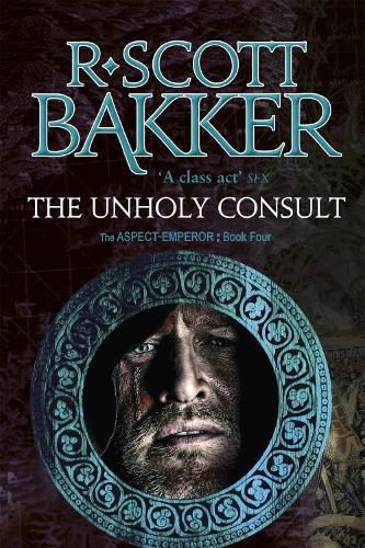 Cover image for The Unholy Consult: Book 4 of the Aspect-Emperor
