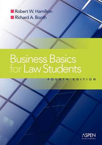 Cover image for Business Basics Law Students: Essential Concepts and Applications