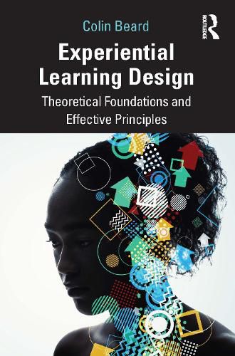 Cover image for Experiential Learning Design: Theoretical Foundations and Effective Principles