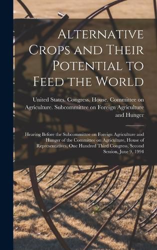 Cover image for Alternative Crops and Their Potential to Feed the World