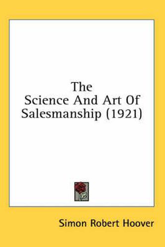 The Science and Art of Salesmanship (1921)