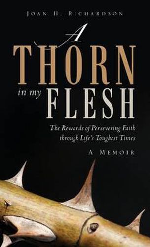 A Thorn in My Flesh