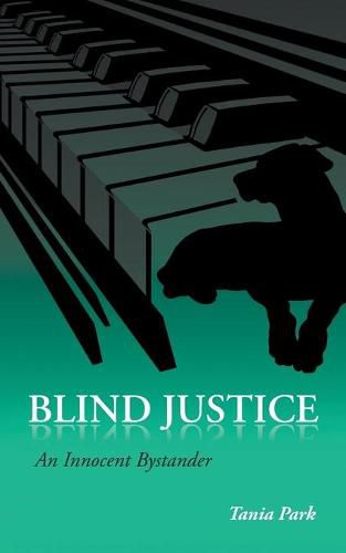 Cover image for Blind Justice: An Innocent Bystander