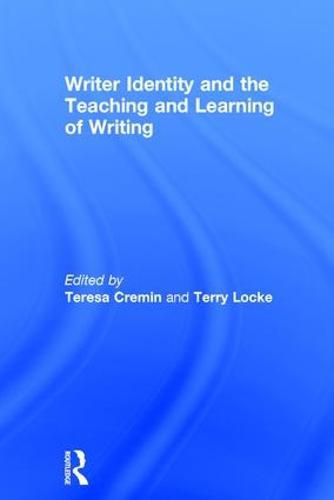 Cover image for Writer Identity and the Teaching and Learning of Writing