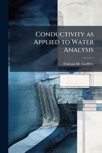 Cover image for Conductivity as Applied to Water Analysis
