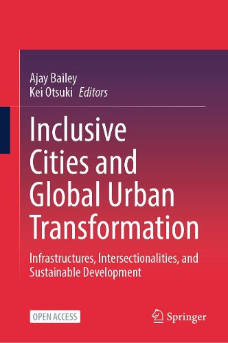 Cover image for Inclusive Cities and Global Urban Transformation