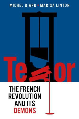 Cover image for Terror - The French Revolution and Its Demons