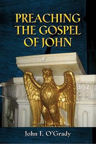 Cover image for Preaching the Gospel of John