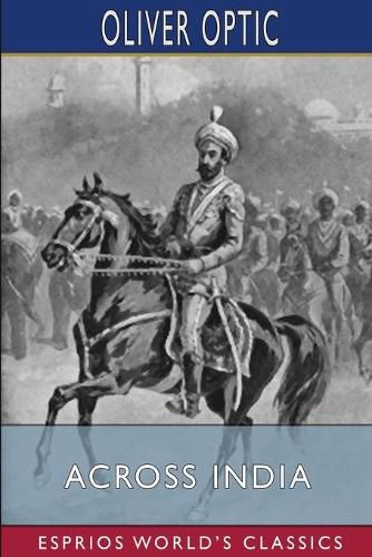Cover image for Across India (Esprios Classics)